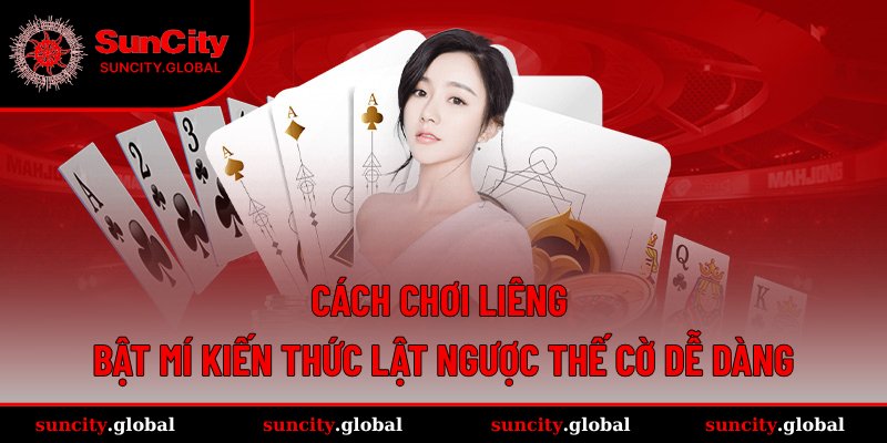 Cách chơi Liêng